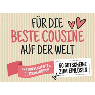 Abbildung von Für Die Beste Cousine Auf der Welt Personalisiertes Gutscheinbuch 50 Gutscheine: Gutscheinheft zum selbst Ausfüllen Mit 25 fertigen Gutscheinen ... Geburtstag oder als Geschenk Freundschaft