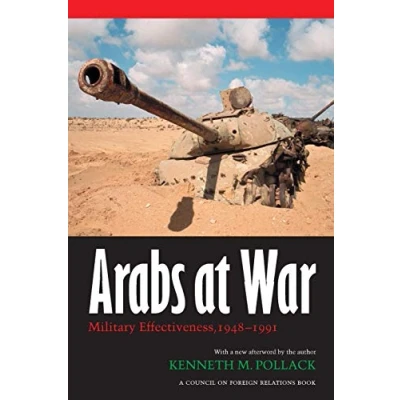 Abbildung von Arabs at War: Military Effectiveness, 1948 1991 (Studies in War, Society, and the series)