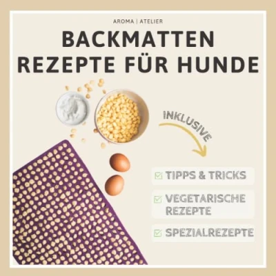Abbildung von Backmatten Rezepte für Hunde: Hundekekse inkl. Tipps, Tricks, vegetarischen Rezepten &amp; Spezialrezepten