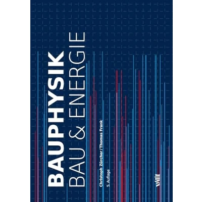 Abbildung von Bauphysik: Bau und Energie