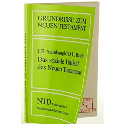 Abbildung von Grundrisse zum Neuen Testament, Bd.9, Das soziale Umfeld des Testaments (Grundrisse Testament: Neue Testament Deutsch, Ergänzungsreihe, Band 9)