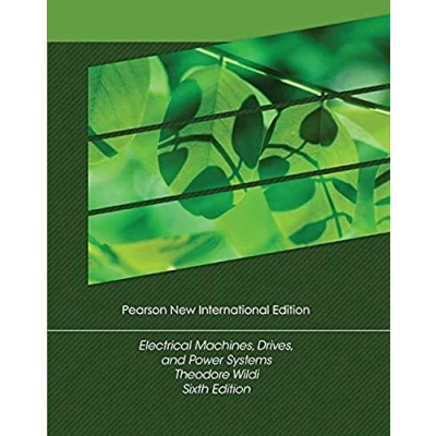 Abbildung von Electrical Machines, Drives and Power Systems: Pearson New International Edition