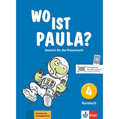 Abbildung von Wo ist Paula? 4: Deutsch für die Primarstufe. Kursbuch (Wo Paula?: Primarstufe, Band 4)