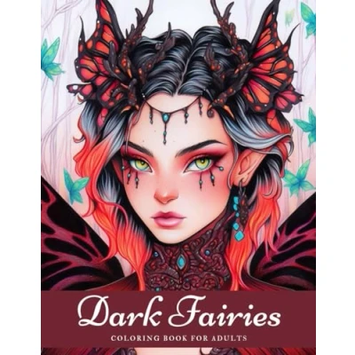 Abbildung von Dark Fairies Coloring Book: 50 Enchanting Illustrations for a Mysterious Journey