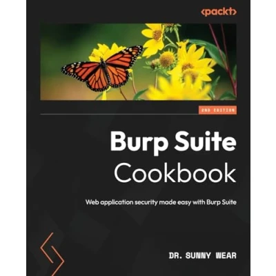 Abbildung von Burp Suite Cookbook: Web application security made easy with