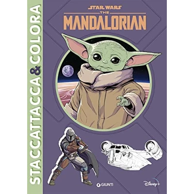 Abbildung von The Mandalorian. Star Wars. Staccattacca &amp; colora. Con adesivi. Ediz. a colori