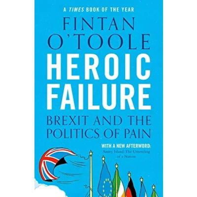 Abbildung von Heroic Failure: Brexit and the Politics of Pain