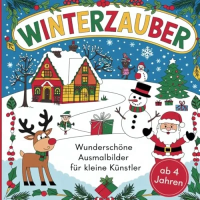 Abbildung von Winterzauber Ausmalbuch für kleine Künster ab 4 Jahren mit 50 wunderschönen Ausmalbildern