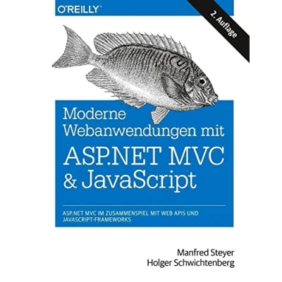 Abbildung von Moderne Webanwendungen mit ASP.NET MVC und JavaScript: im Zusammenspiel Web APIs JavaScript Frameworks