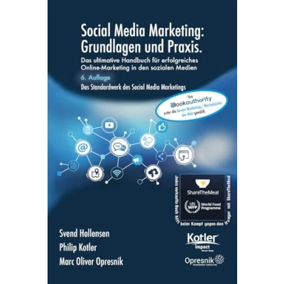 Abbildung von Social Media Marketing: Grundlagen und Praxis: Das ultimative Handbuch für erfolgreiches Online Marketing in den sozialen Medien (Opresnik Management Guides, Band 58)