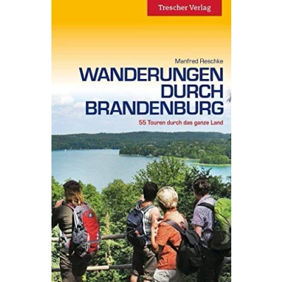 Abbildung von Wanderungen durch Brandenburg: Unterwegs auf den Europäischen Fernwanderwegen (Trescher Reiseführer)