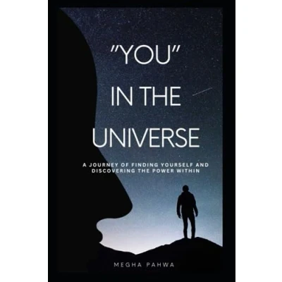 Abbildung von You in the universe: A journey of finding yourself and discovering power within