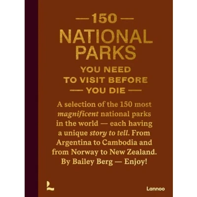 Abbildung von 150 National Parks You Need to Visit Before Die (150 Series)