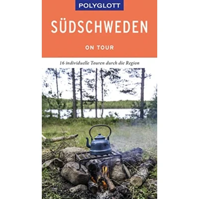 Abbildung von POLYGLOTT on tour Reiseführer Südschweden: 16 individuelle Touren durch die Region