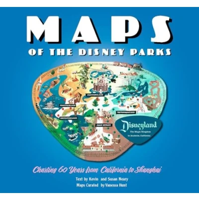 Abbildung von Maps of the Disney Parks: Charting 60 Years from California to Shanghai (Disney Editions Deluxe)