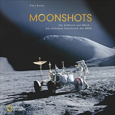 Abbildung von Moonshots: Aufbruch zum Mond. die ultimative Foto Chronik der NASA. Einmalige Aufnahmen großformatigen Hasselblad Kameras.: Mond Fotochronik NASA