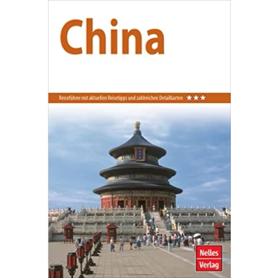Abbildung von Nelles Guide Reiseführer China (Nelles Guide: Deutsche Ausgabe)
