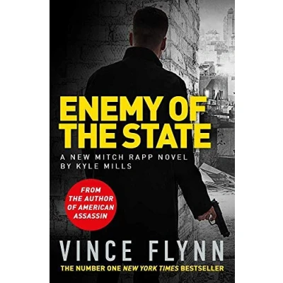 Abbildung von Enemy of the State: A new Mitch Rapp Novel (The Series, Band 16)