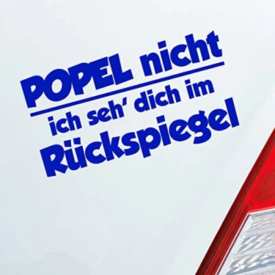 Abbildung von Hellweg Druckerei Auto Aufkleber Popel Nicht ich SEH&#039; Dich im Rückspiegel Sticker Heckscheibenaufkleber