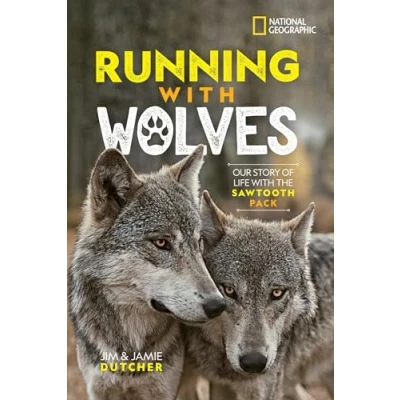 Abbildung von Running with Wolves: Our Story of Life the Sawtooth Pack