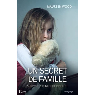 Abbildung von Un secret de famille: Survivre à l&#039;enfer l&#039;inceste