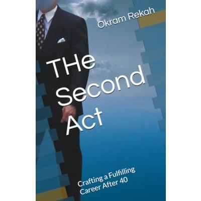 Abbildung von THe Second Act: Crafting a Fulfilling Career After 40