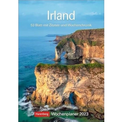Abbildung von Irland Wochenplaner 2023. Landschafts Wandkalender zum Eintragen mit 53 atemberaubenden Fotografien der schönsten Plätze Irlands. Terminkalender 2023 Wand.: Blatt Zitaten und Wochenchronik