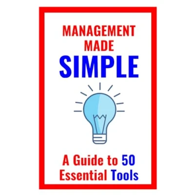 Abbildung von Management Made Simple: Guide to 50 Essential Tools (Managment Simple)