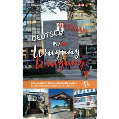 Abbildung von DEUTSCH in URUGUAY: CCP Handbuch für Auswanderer Band 6