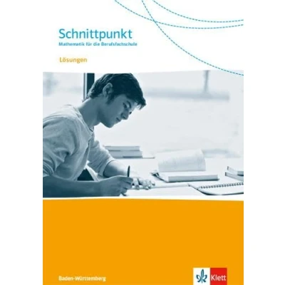 Abbildung von Schnittpunkt. Mathematik für die Berufsfachschule Baden Württemberg: Lösungen