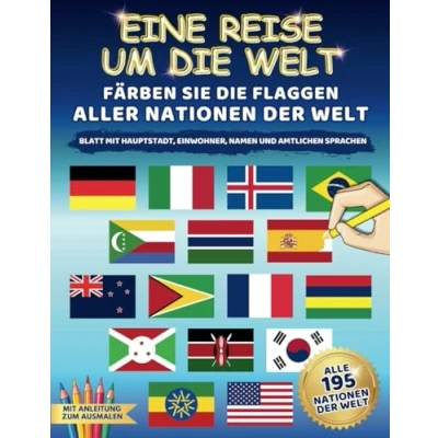 Abbildung von EINE REISE UM DIE WELT: Malbuch mit Flaggen und Wissen