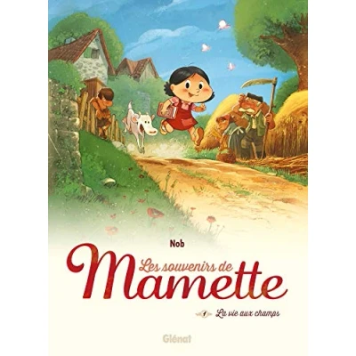 Abbildung von Les souvenirs de Mamette 1: la vie aux champs