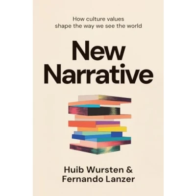 Abbildung von New Narrative: How Culture Values Shape the Way We See World