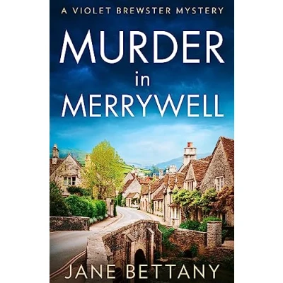 Abbildung von Murder in Merrywell: A new utterly gripping and unputdownable cozy crime mystery series debut for 2024! (A Violet Brewster Mystery)