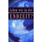 Abbildung von Leben wir in der Endzeit?: Biblische Prophezeiungen und ihre Bedeutung von heute: für heute