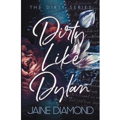 Abbildung von Dirty Like Dylan: Special Edition (Dirty Editions, Band 4)