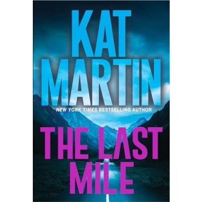 Abbildung von The Last Mile: An Action Packed Novel of Suspense (Blood Ties, Logans, Band 2)