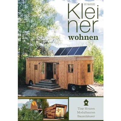 Abbildung von Kleiner Wohnen 2019/2020: Magazin für Tiny Houses, Modulbauten und Baumhäuser