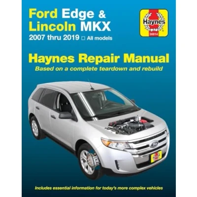 Abbildung von Ford Edge &amp; Lincoln Mkx Haynes Repair Manual: 2007 Thru 2019 All Models Based on a Complete Teardown and Rebuild