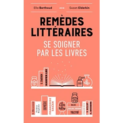 Abbildung von Remèdes littéraires: Se soigner par les livres