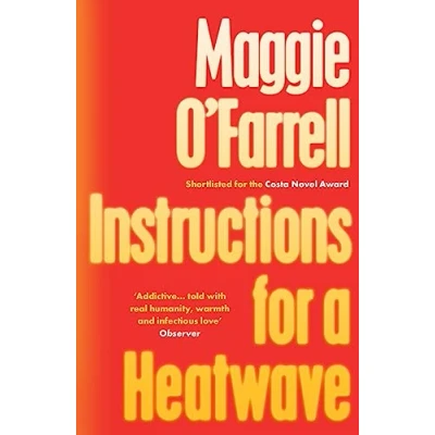 Abbildung von Instructions for a Heatwave: THE bestselling novel from prize winning author of MARRIAGE PORTRAIT and HAMNET