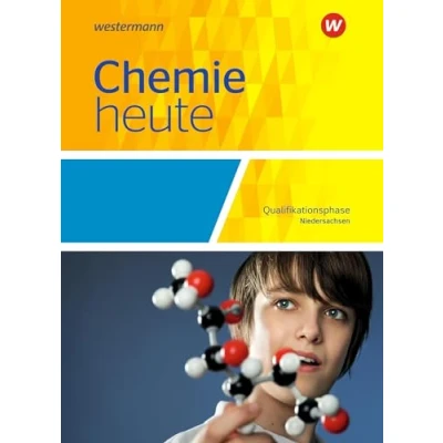 Abbildung von Chemie heute SII Ausgabe 2018 für Niedersachsen: Qualifikationsphase Schulbuch: Sekundarstufe 2