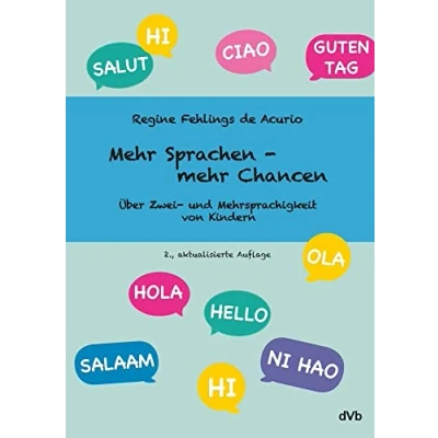 Abbildung von mehr Sprachen Chancen: Über Zwei und Mehrsprachigkeit von Kindern