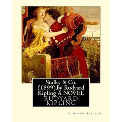 Abbildung von Stalky &amp; Co. (1899),by Rudyard Kipling (oxford world classics)