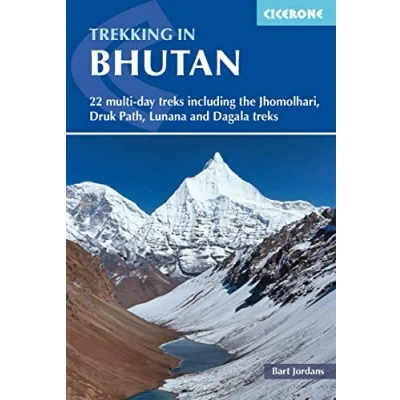 Abbildung von Trekking in Bhutan: 22 multi day treks including the Lunana &#039;Snowman&#039; Trek, Jhomolhari, Druk Path and Dagala (Cicerone guidebooks)