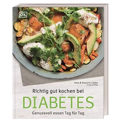 Abbildung von Richtig gut kochen bei Diabetes: Genussvoll essen Tag für