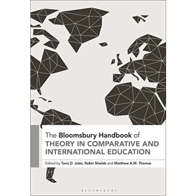 Abbildung von Bloomsbury Handbook of Theory in Comparative and International Education, The (Bloomsbury Handbooks)