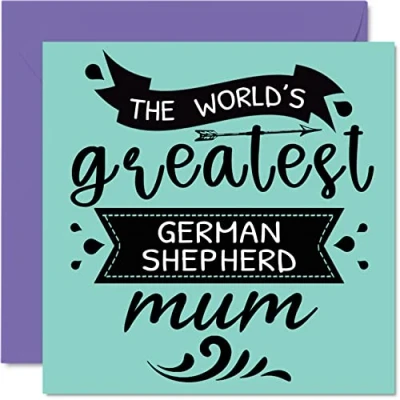 Abbildung von Geburtstagskarten Sie vom Hund Weltweit Greatest German Shepherd Mum Happy Birthday Karte von Haustier Mama Geburtstagsgeschenke 145 mm x Muttertagsgrußkarten