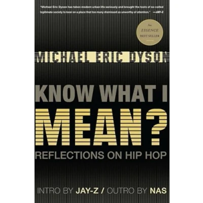 Abbildung von Know What I Mean?: Reflections on Hip Hop