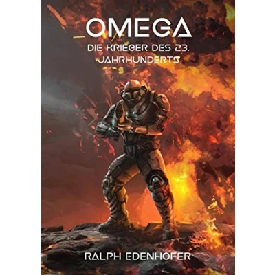Abbildung von Omega: Die Krieger des 23. Jahrhunderts
